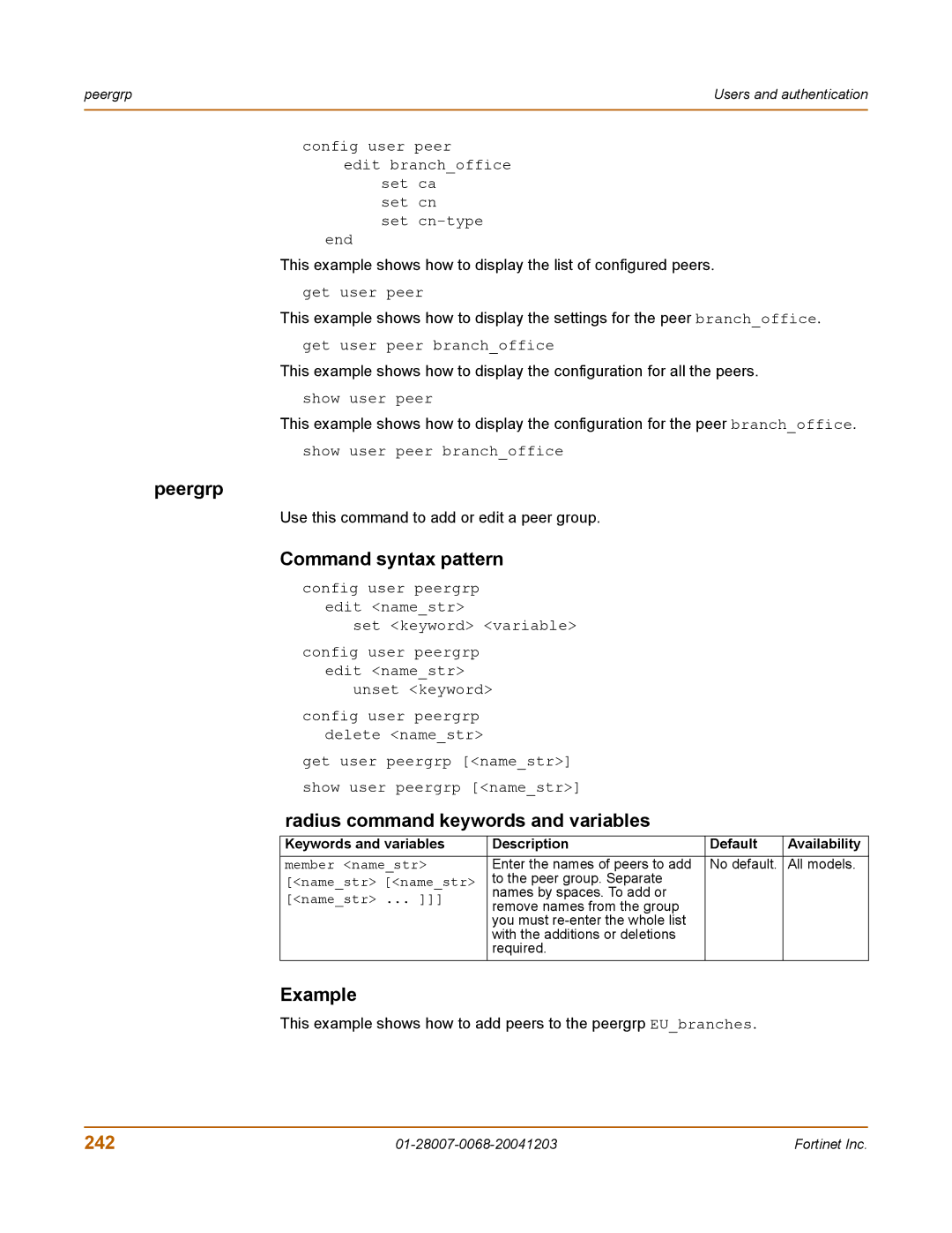 Fortinet 100A manual Peergrp, 242, Use this command to add or edit a peer group, Member namestr, Namestr namestr 