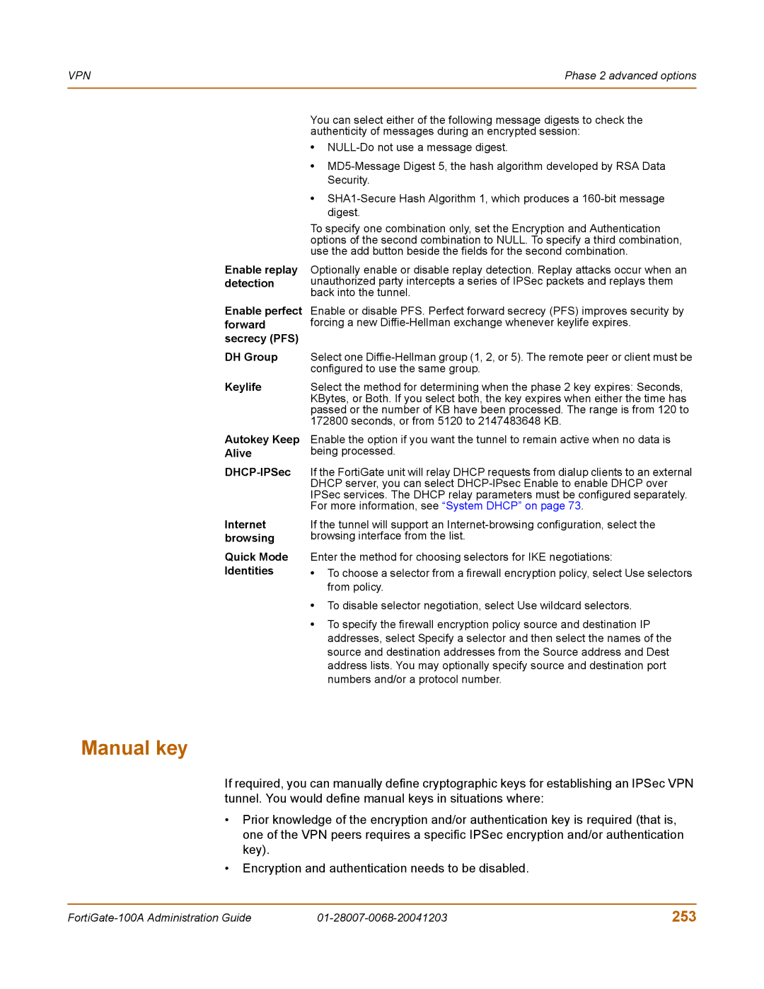 Fortinet 100A manual Manual key, 253, Enable replay detection, Enable perfect forward secrecy PFS DH Group, Keylife 