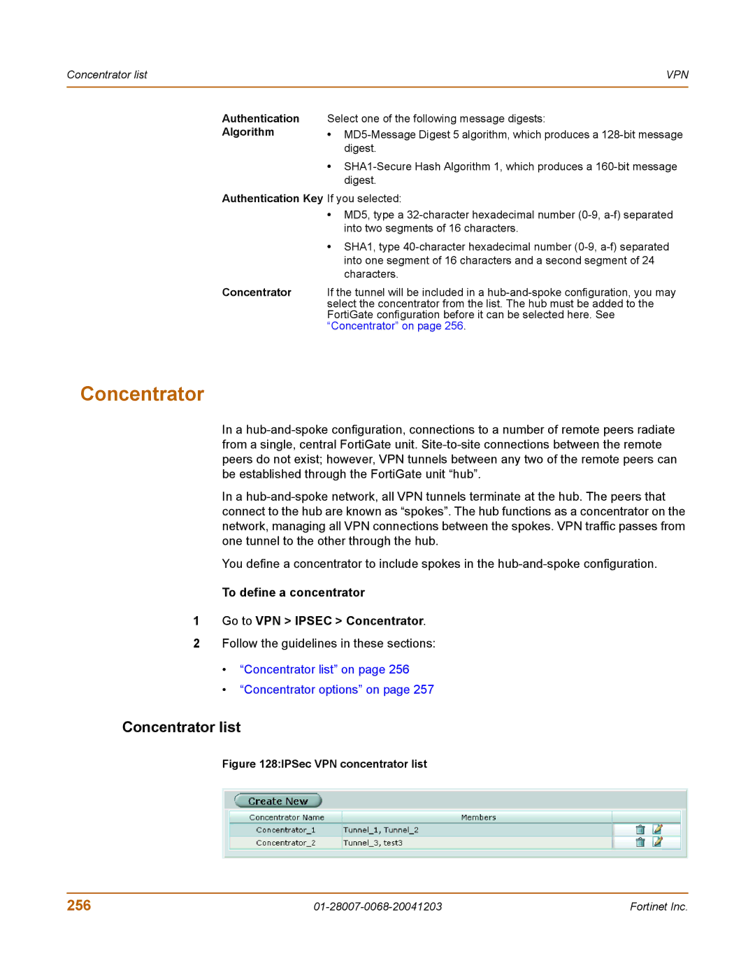 Fortinet 100A manual Concentrator list, 256, To define a concentrator Go to VPN Ipsec Concentrator, Authentication 