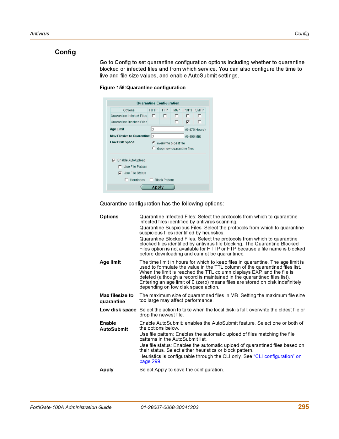 Fortinet 100A manual Config, 295, Quarantine configuration has the following options, Options, Age limit 