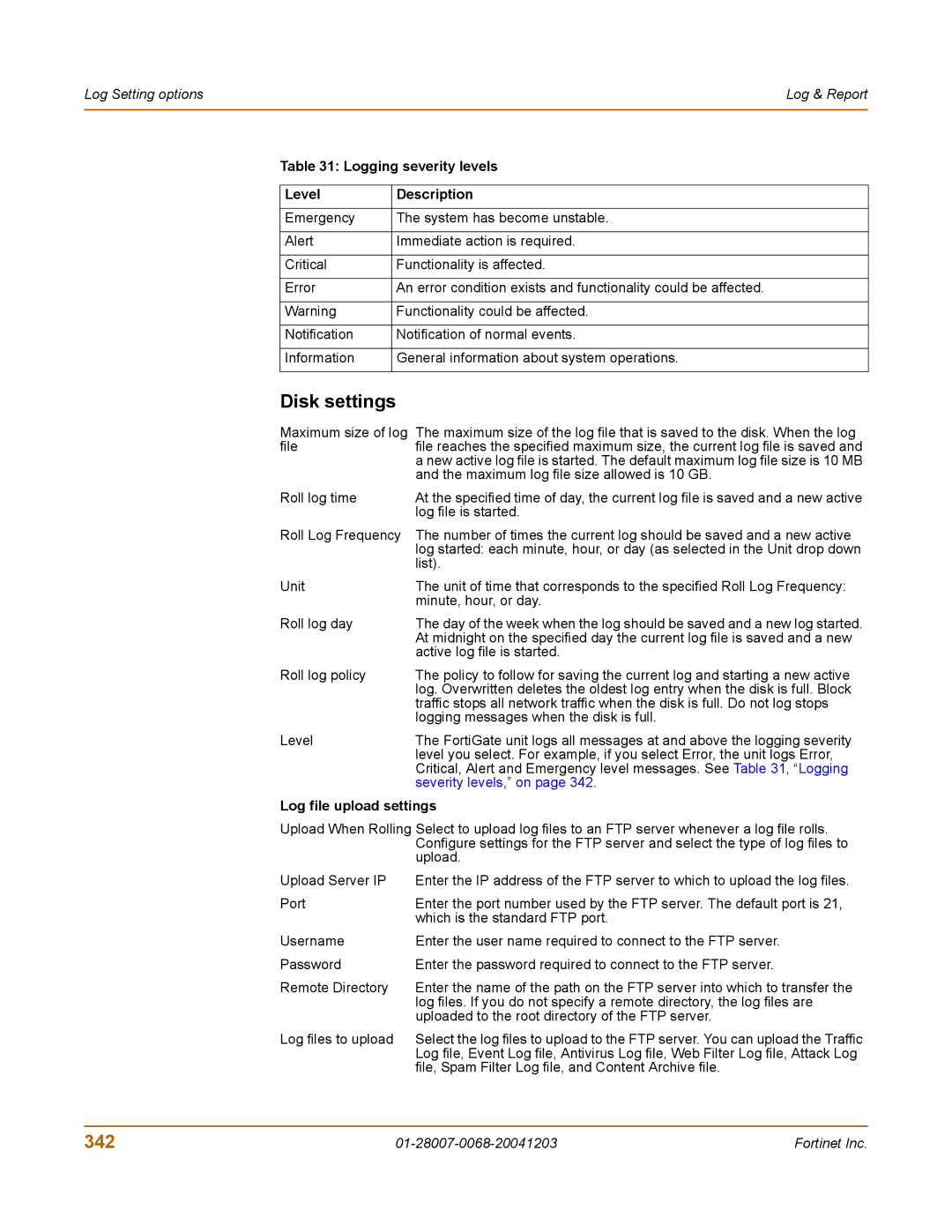 Fortinet 100A manual Disk settings, 342, Logging severity levels, Level Description, Log file upload settings 