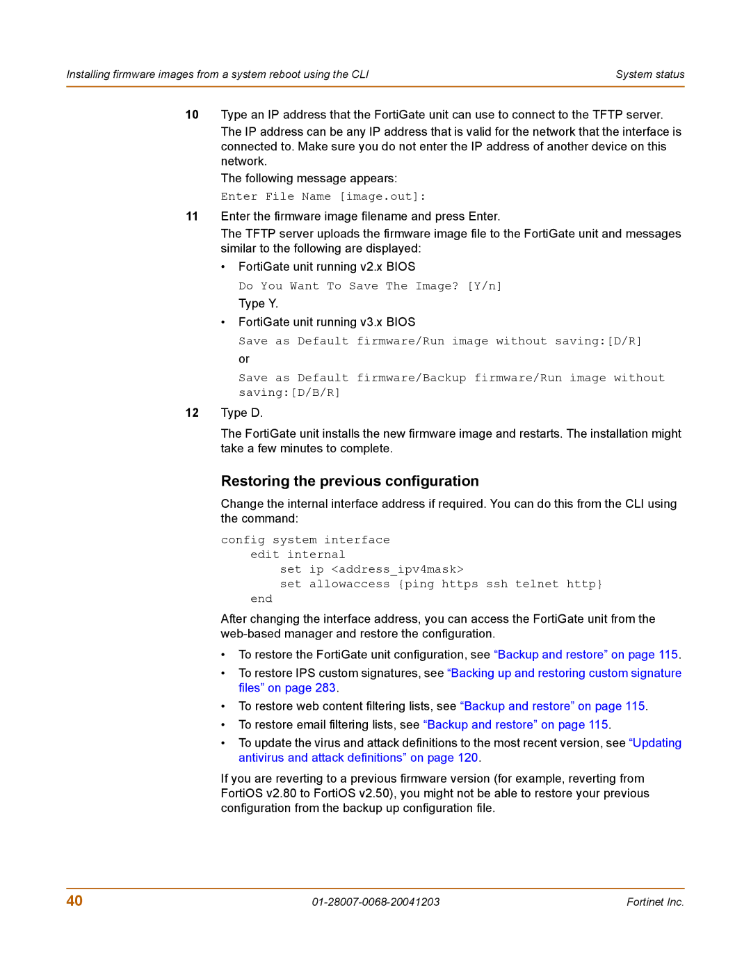 Fortinet 100A manual Restoring the previous configuration, Type Y FortiGate unit running v3.x Bios 