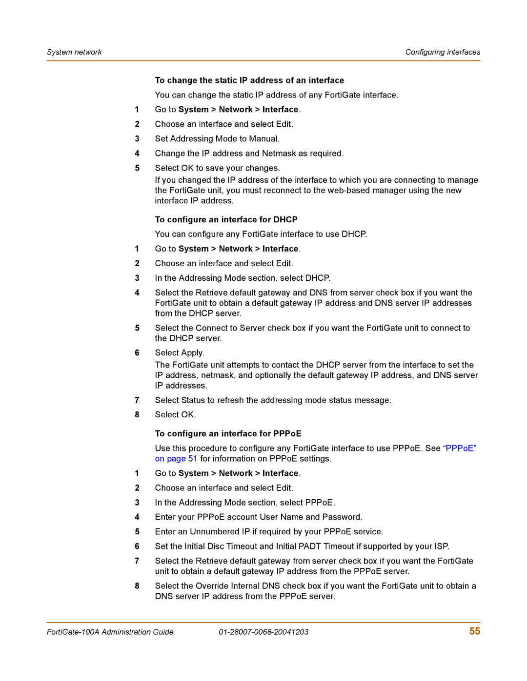 Fortinet 100A manual To change the static IP address of an interface, To configure an interface for Dhcp 