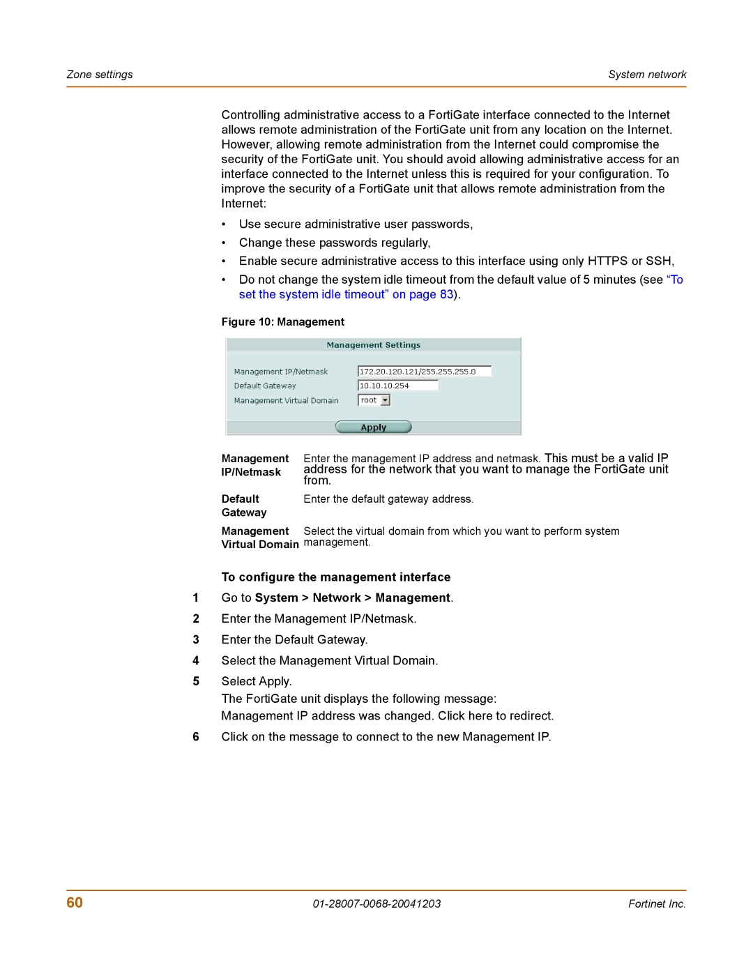 Fortinet 100A manual From, IP/Netmask, Default Enter the default gateway address Gateway, Virtual Domain management 