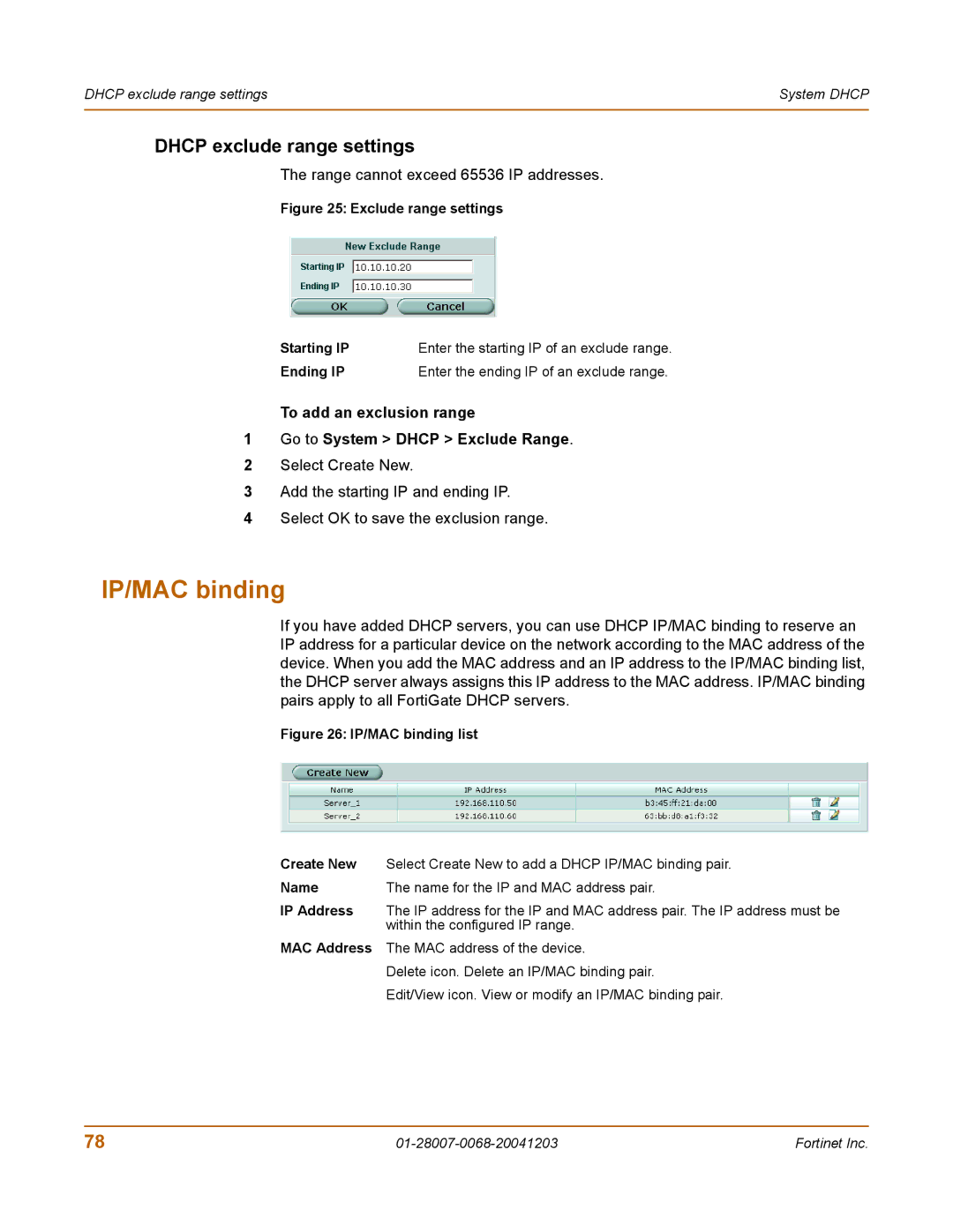 Fortinet 100A manual IP/MAC binding, Dhcp exclude range settings, Range cannot exceed 65536 IP addresses 