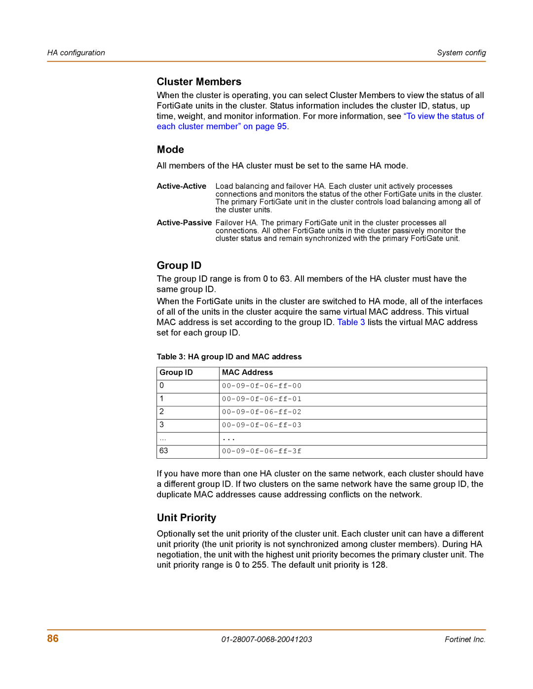 Fortinet 100A manual Cluster Members, Mode, Unit Priority, HA group ID and MAC address Group ID MAC Address 