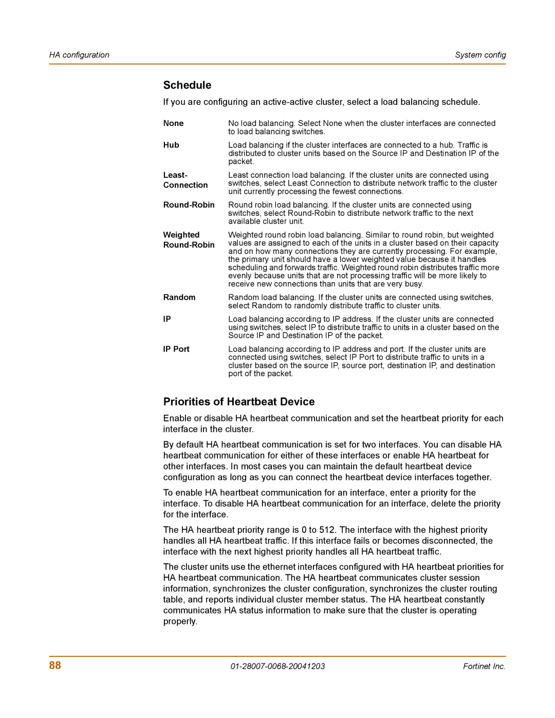 Fortinet 100A manual Schedule, Priorities of Heartbeat Device 