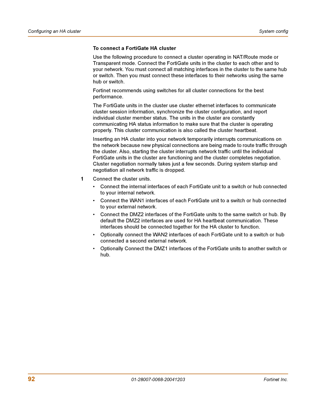 Fortinet 100A manual To connect a FortiGate HA cluster 