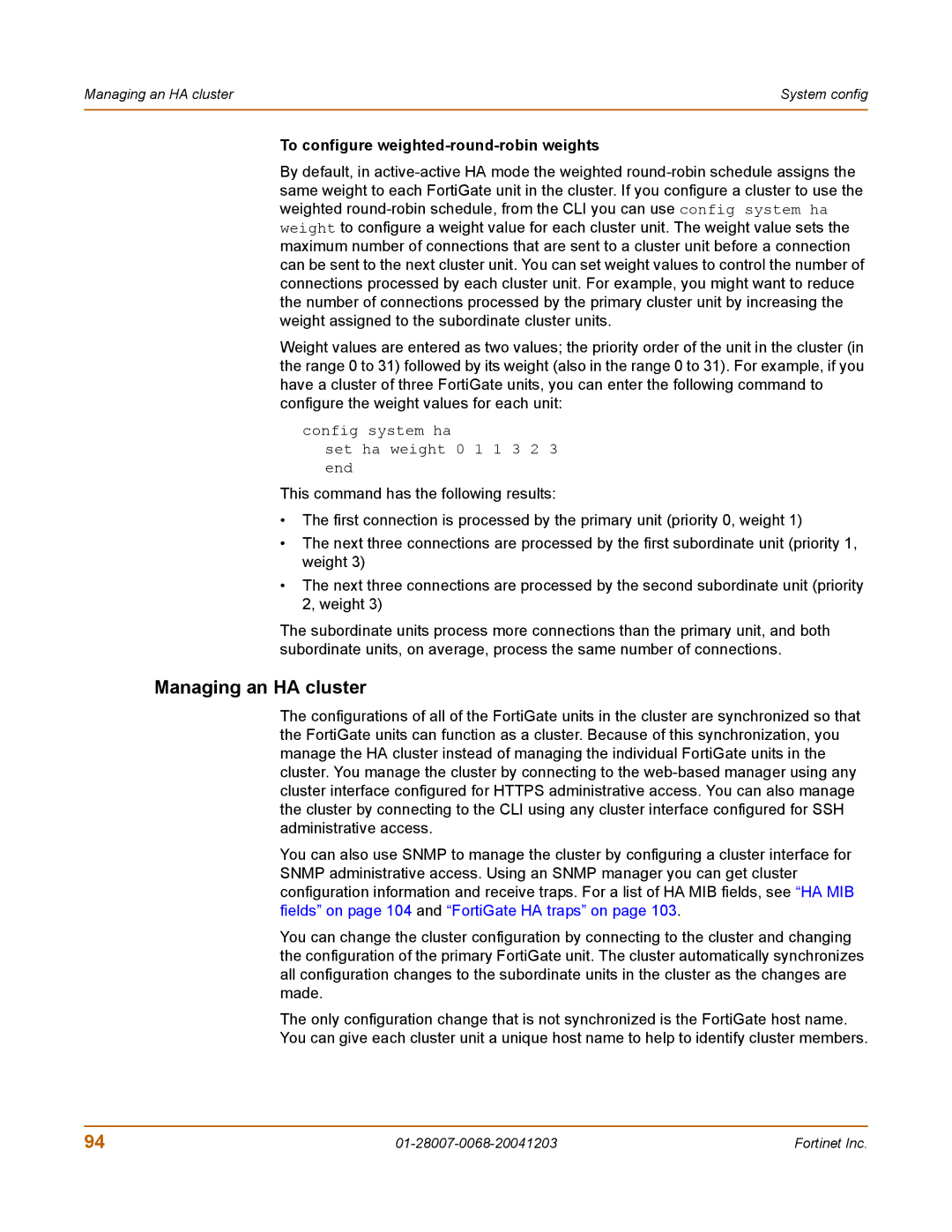 Fortinet 100A manual Managing an HA cluster, To configure weighted-round-robin weights 