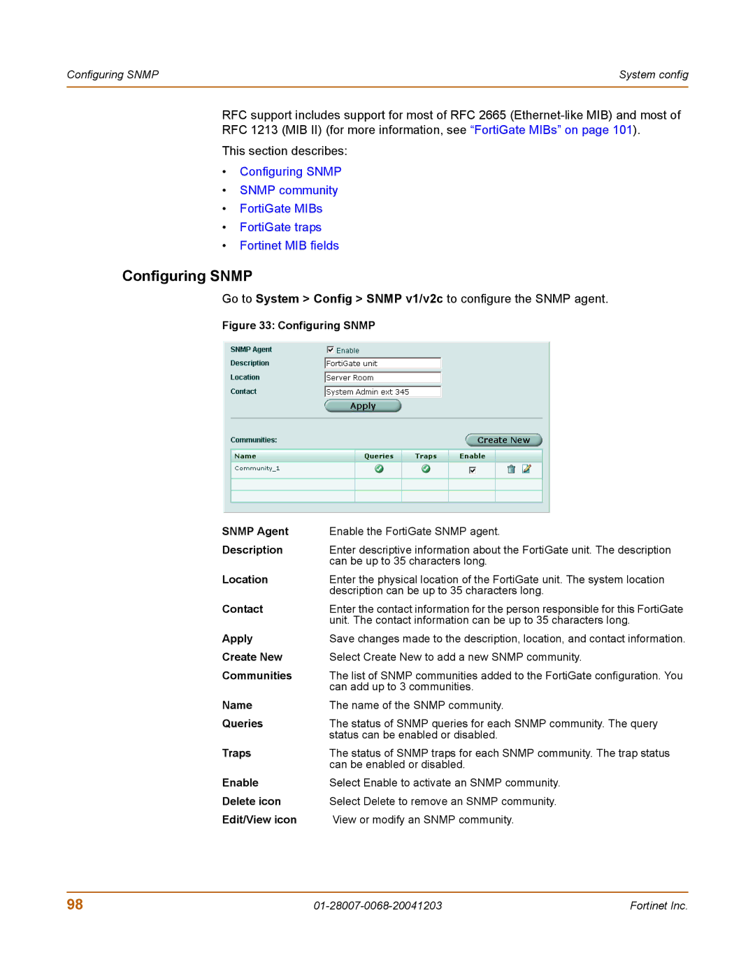 Fortinet 100A manual Configuring Snmp, Go to System Config Snmp v1/v2c to configure the Snmp agent 