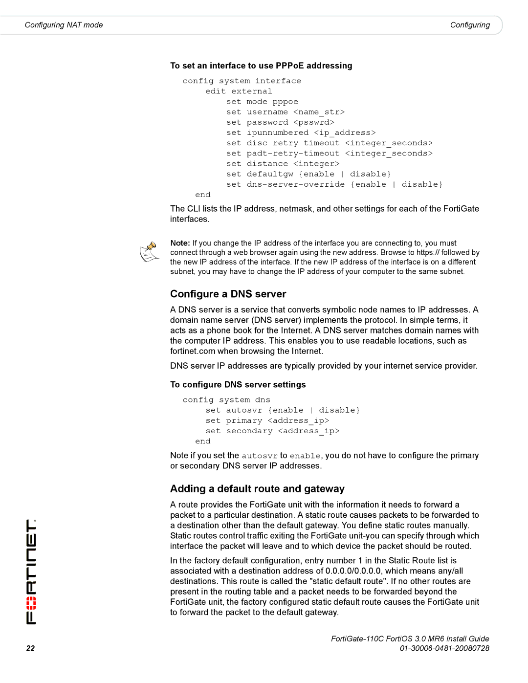 Fortinet 110C manual To set an interface to use PPPoE addressing, To configure DNS server settings 