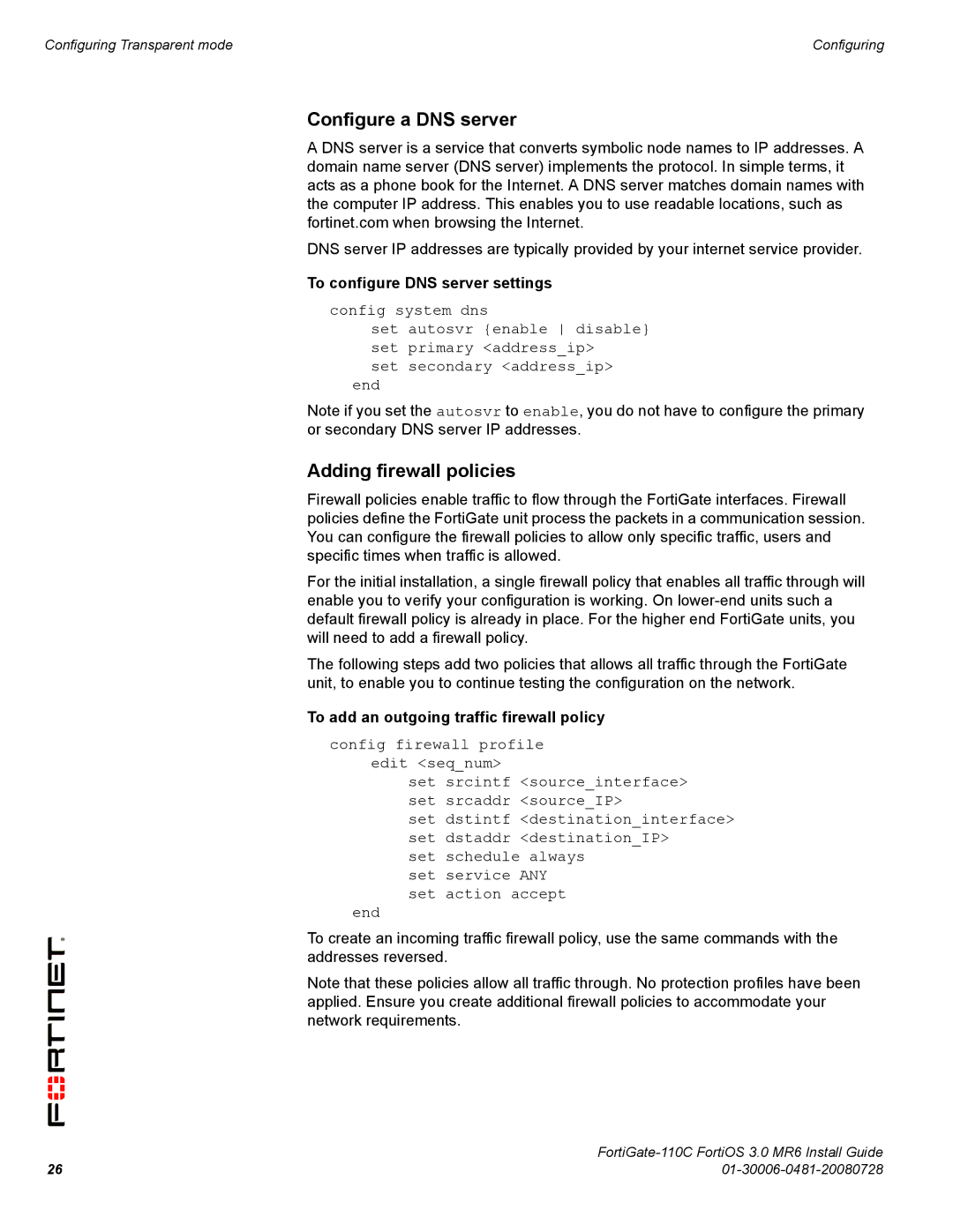 Fortinet 110C manual To configure DNS server settings 