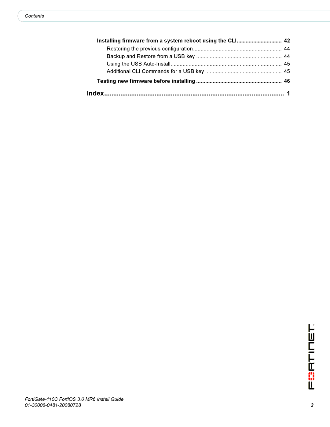 Fortinet 110C manual Index, Installing firmware from a system reboot using the CLI, Testing new firmware before installing 