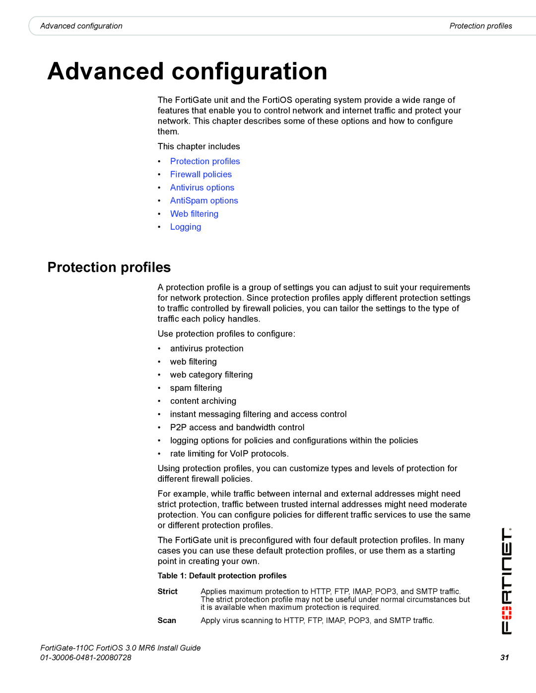 Fortinet 110C manual Advanced configuration, Protection profiles Firewall policies Antivirus options 