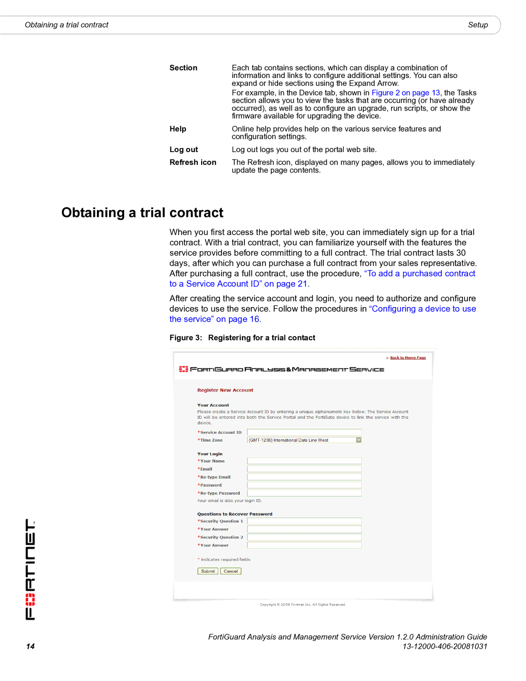 Fortinet 1.2.0 manual Obtaining a trial contract, Section, Help, Log out, Refresh icon 