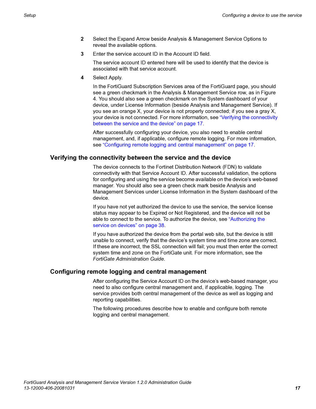 Fortinet 1.2.0 manual Configuring remote logging and central management 