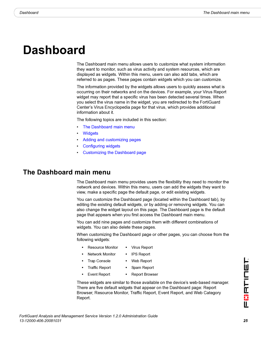 Fortinet 1.2.0 manual Dashboard main menu 