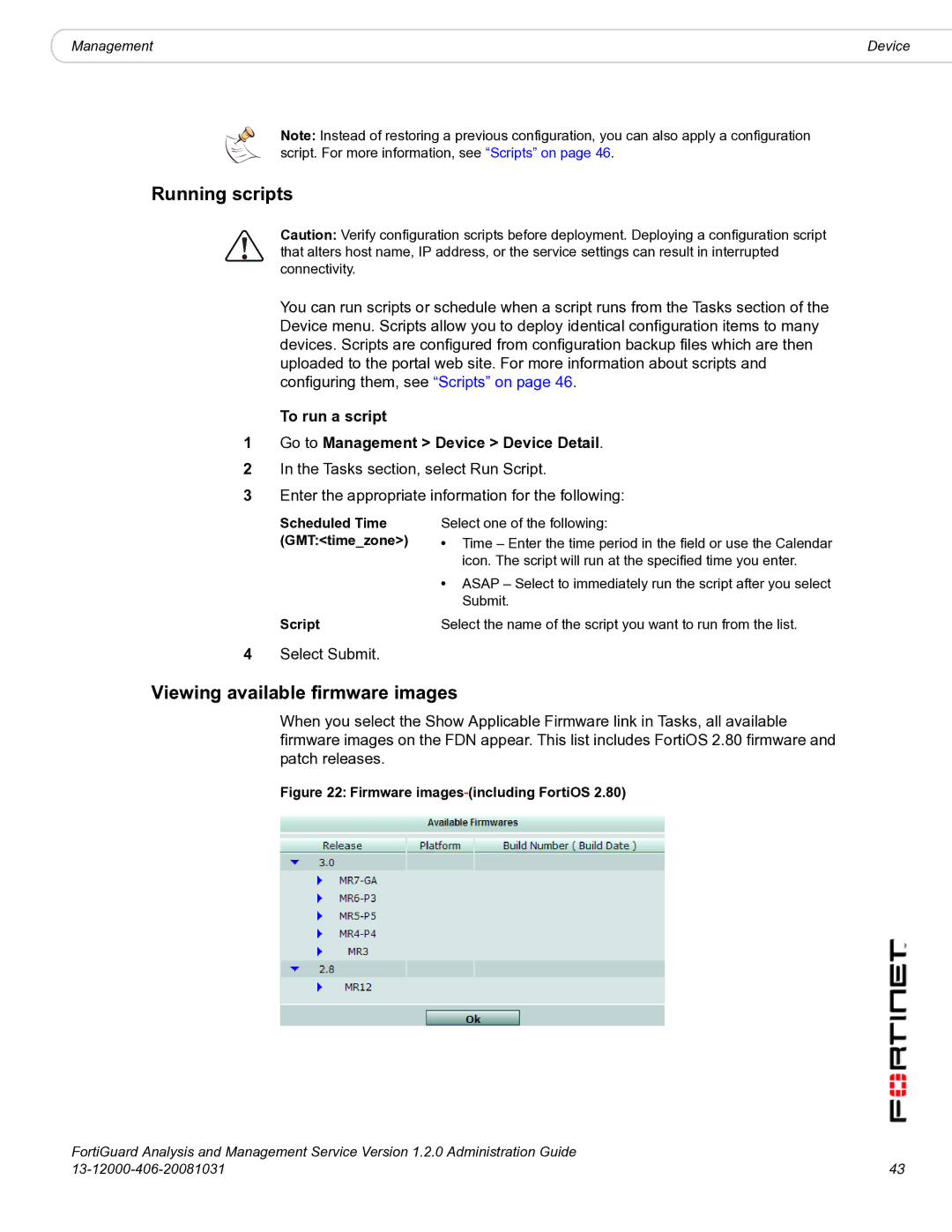 Fortinet 1.2.0 Running scripts, Viewing available firmware images, To run a script Go to Management Device Device Detail 