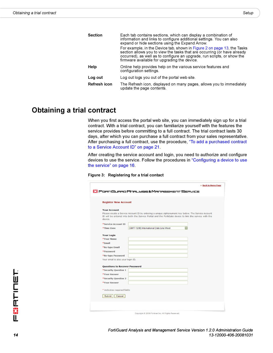 Fortinet 1.2.0 manual Obtaining a trial contract, Section, Help, Log out, Refresh icon, Registering for a trial contact 