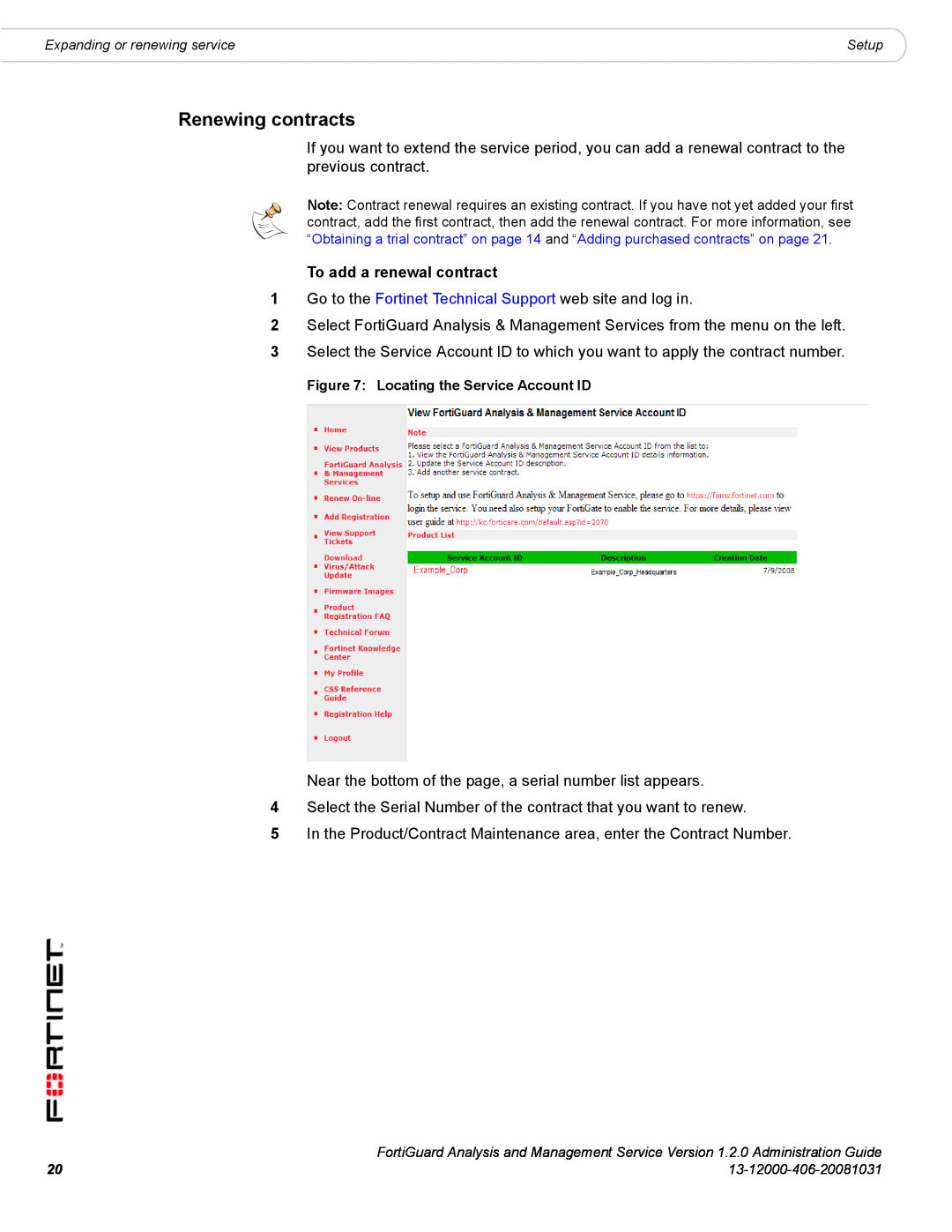 Fortinet 1.2.0 manual Renewing contracts, To add a renewal contract 