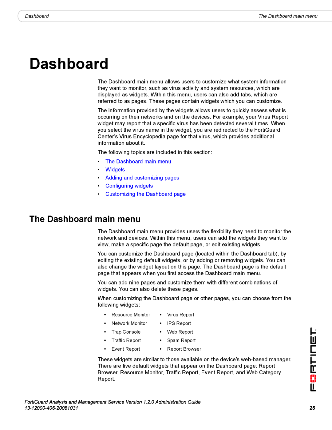 Fortinet 1.2.0 manual The Dashboard main menu Widgets Adding and customizing pages 