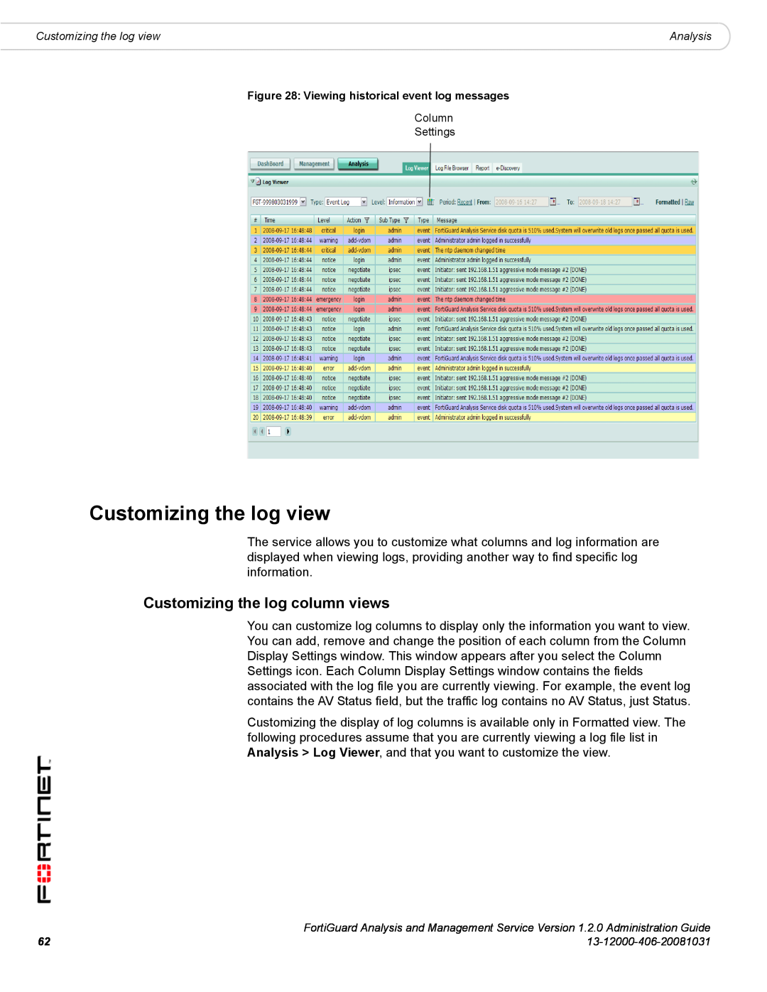 Fortinet 1.2.0 manual Customizing the log view, Customizing the log column views 
