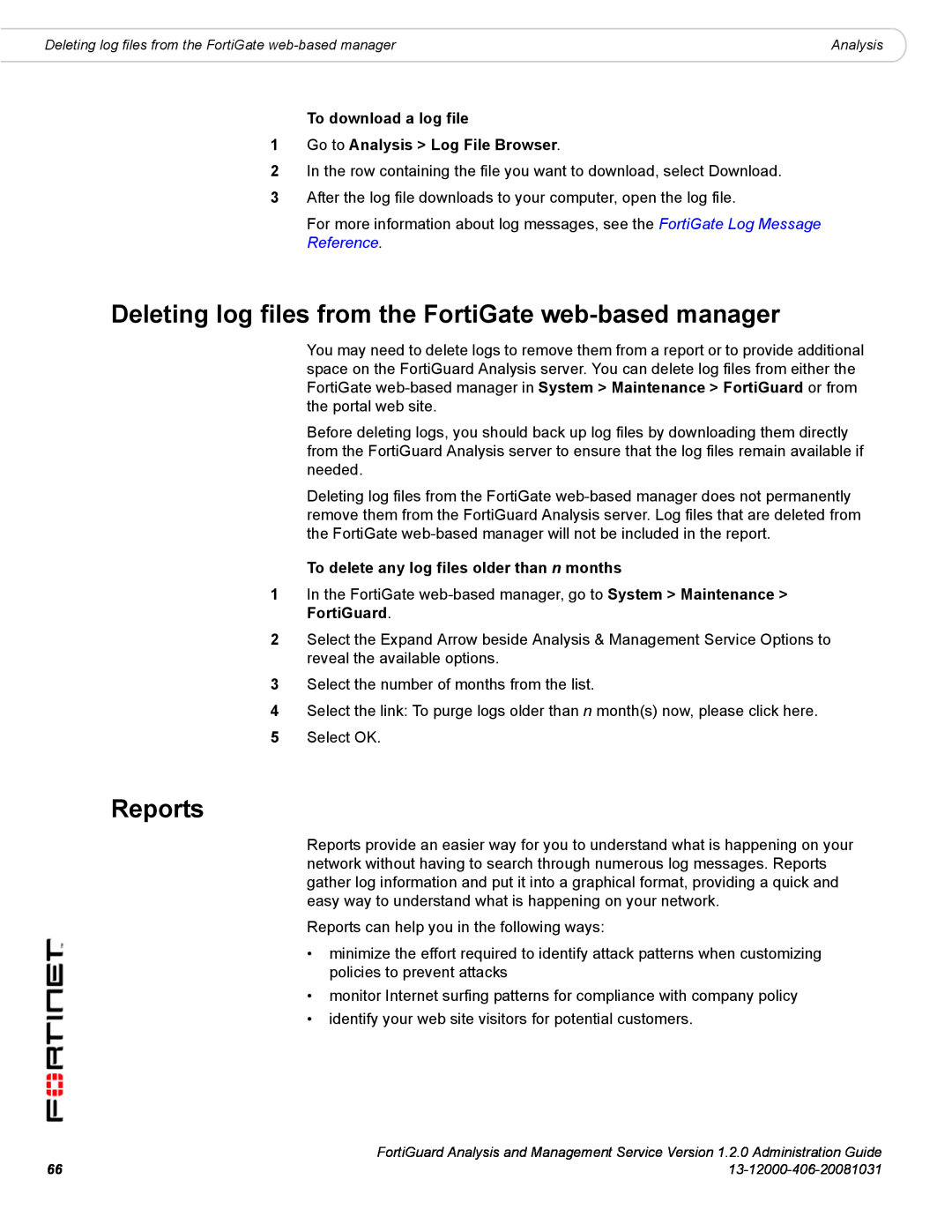 Fortinet 1.2.0 manual Deleting log files from the FortiGate web-based manager, Reports 