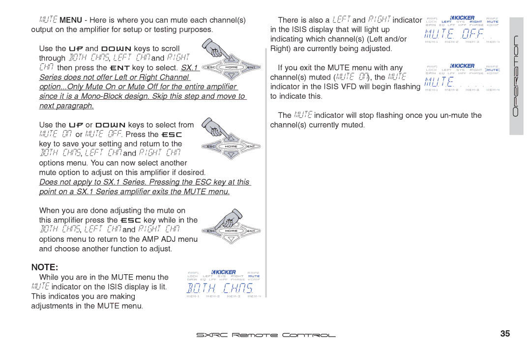 Fortinet 2 SXRC manual Through both chns, left chn and right, Mute on or mute off. Press the ESC 