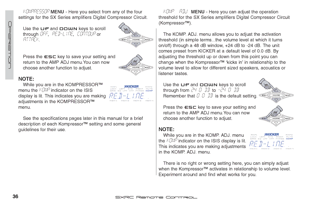 Fortinet 2 SXRC manual Red-liinne, While you are in the Kompressor, Menu the Komp indicator on the Isis 