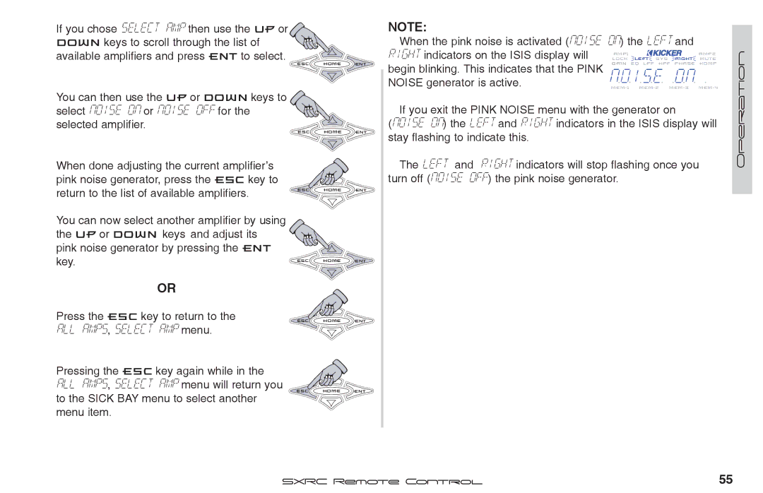 Fortinet 2 SXRC manual Select Noise on or Noise OFF for, You can then use the UP or Down keys to 