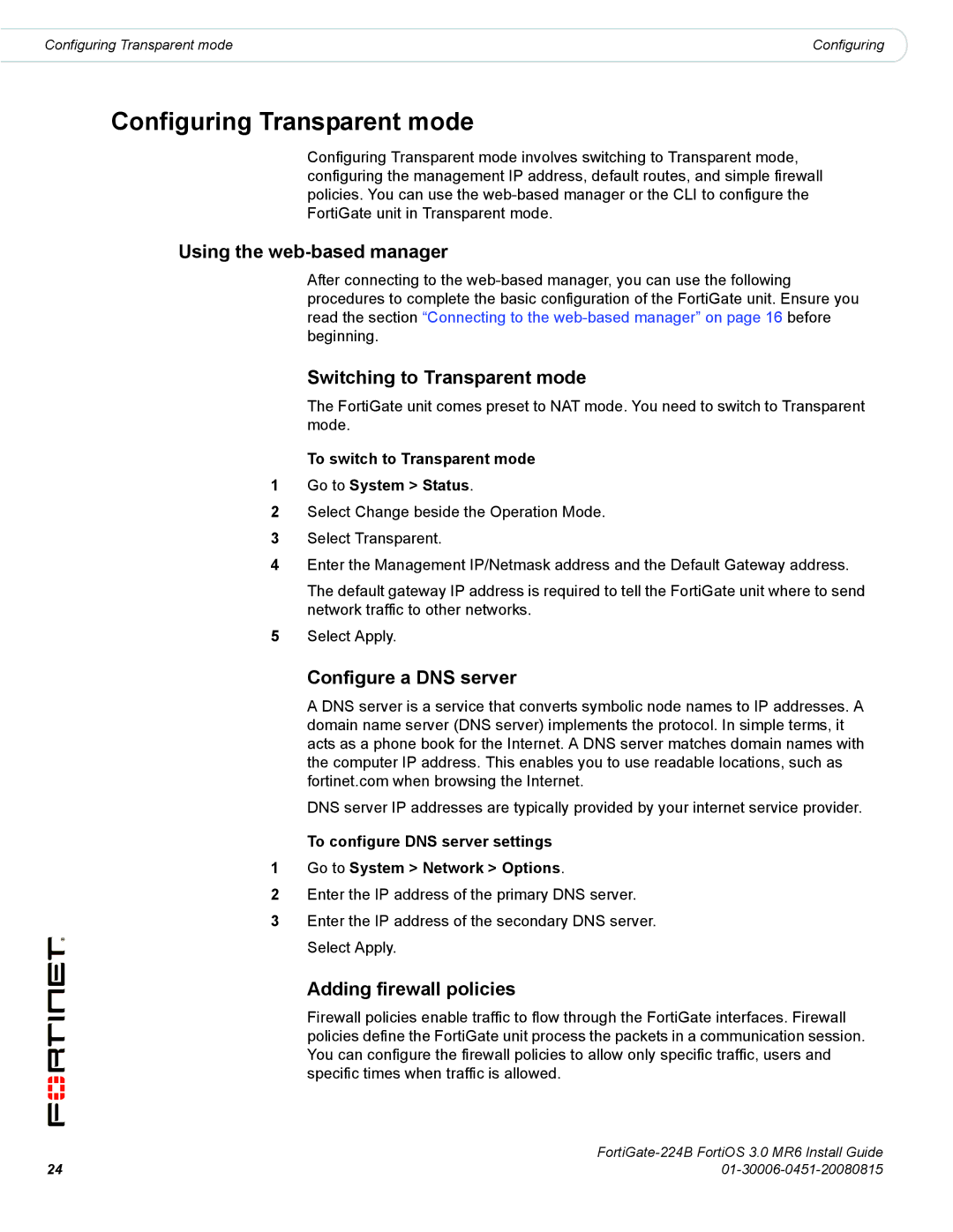 Fortinet 224B manual Configuring Transparent mode, Switching to Transparent mode 