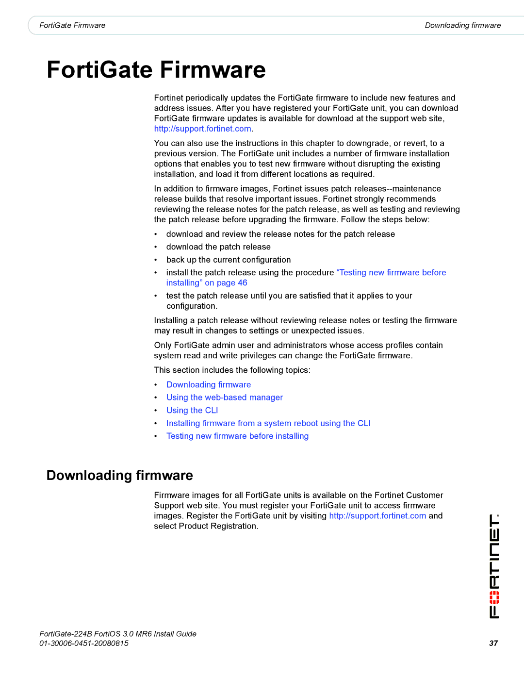 Fortinet 224B manual FortiGate Firmware, Downloading firmware 