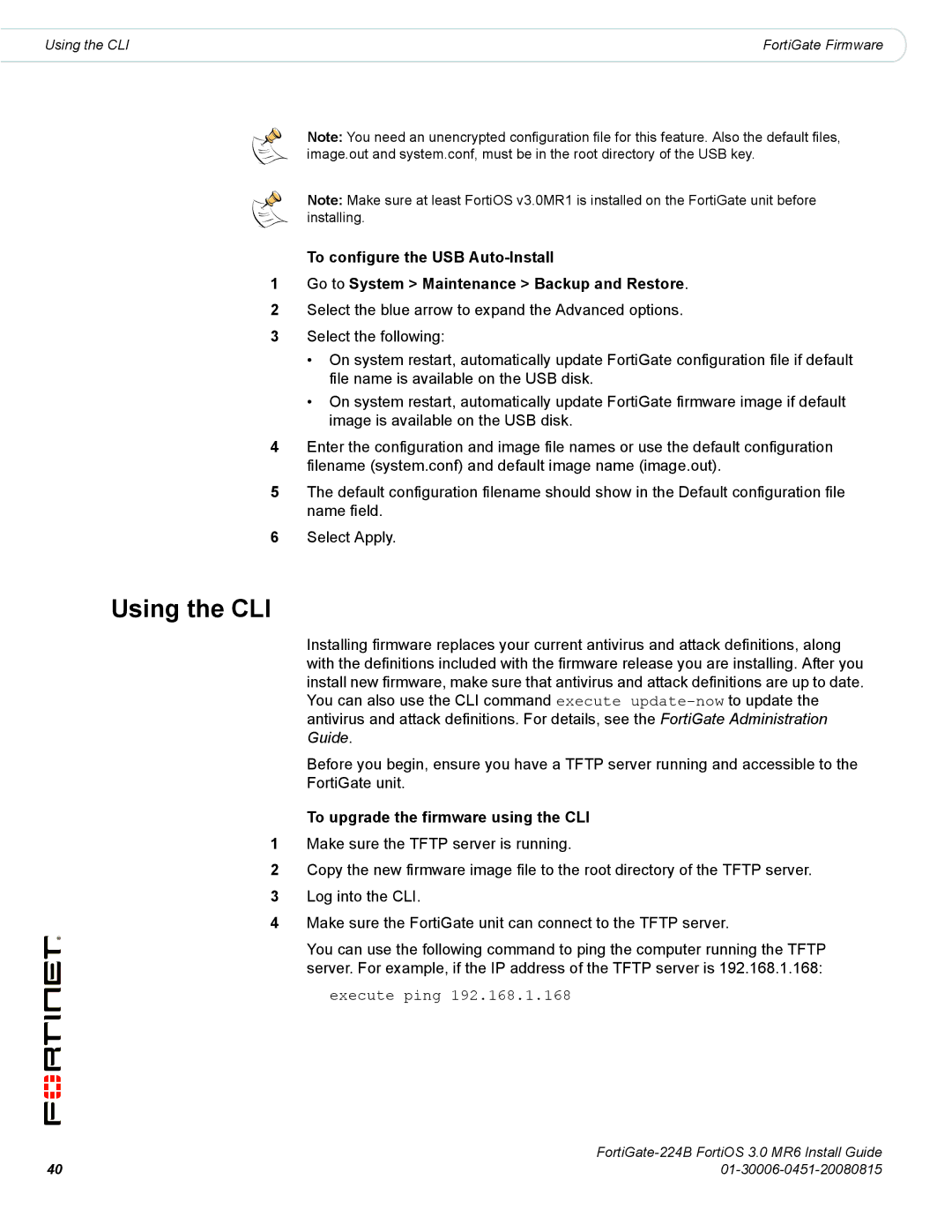 Fortinet 224B manual Using the CLI, To upgrade the firmware using the CLI 