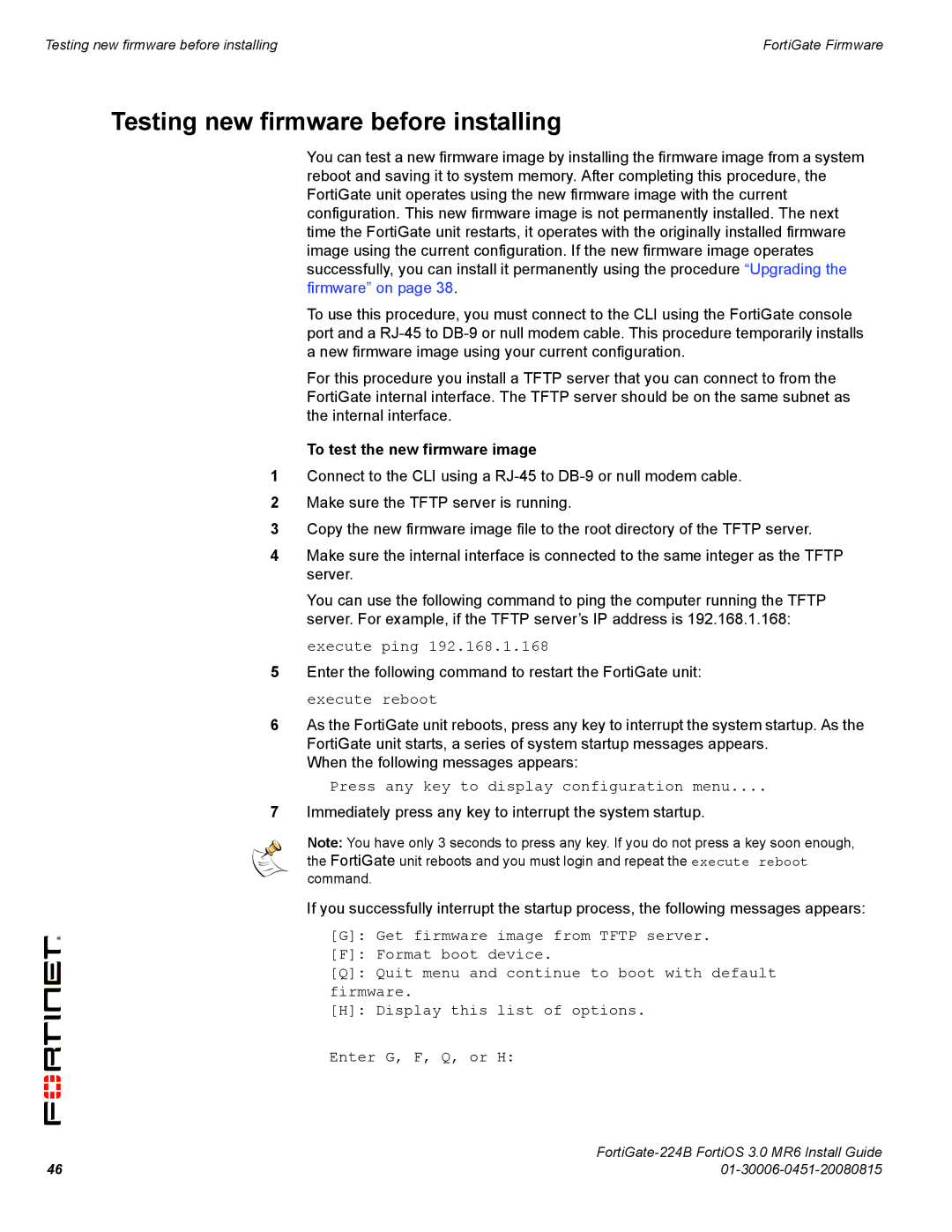 Fortinet 224B manual Testing new firmware before installing, To test the new firmware image 