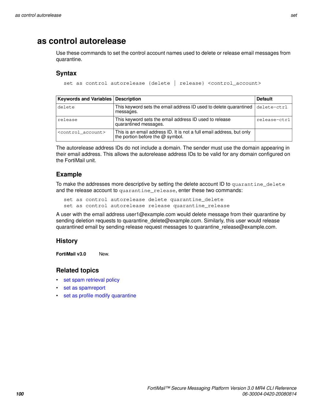 Fortinet 3.0 MR4 manual As control autorelease, Set as control autorelease delete release controlaccount 