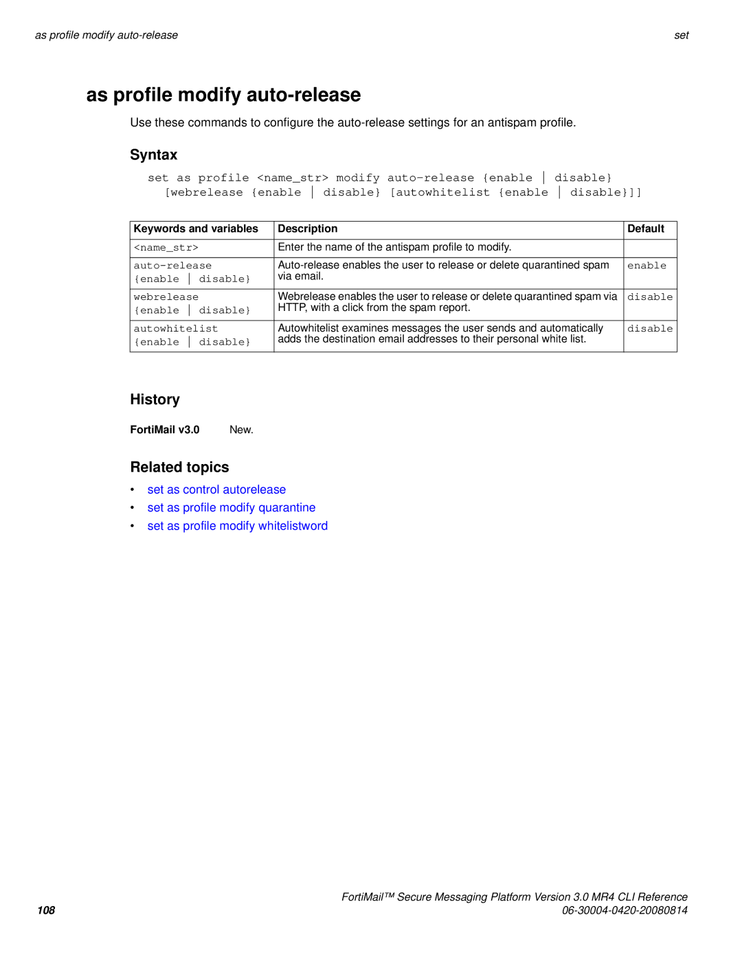 Fortinet 3.0 MR4 manual As profile modify auto-release, Auto-release, Enable disable, Webrelease, Autowhitelist 