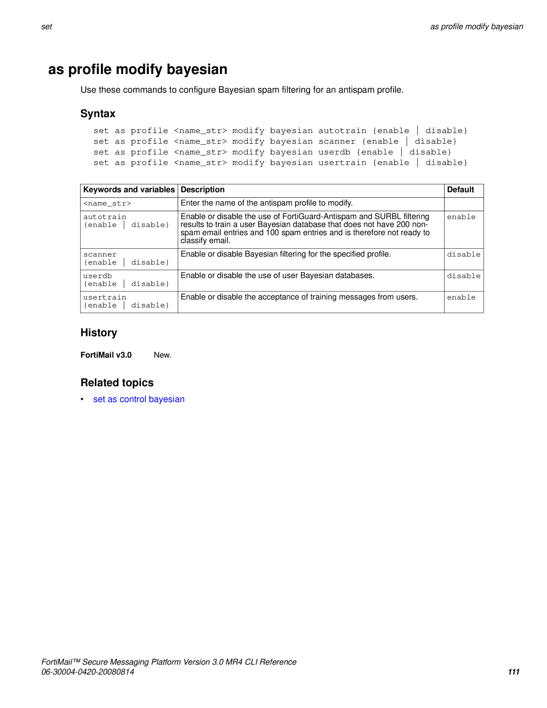 Fortinet 3.0 MR4 manual As profile modify bayesian, Set as control bayesian 