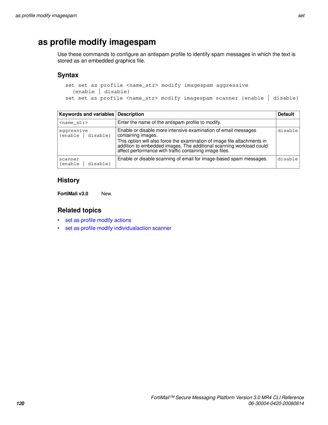 Fortinet 3.0 MR4 manual As profile modify imagespam, Aggressive 