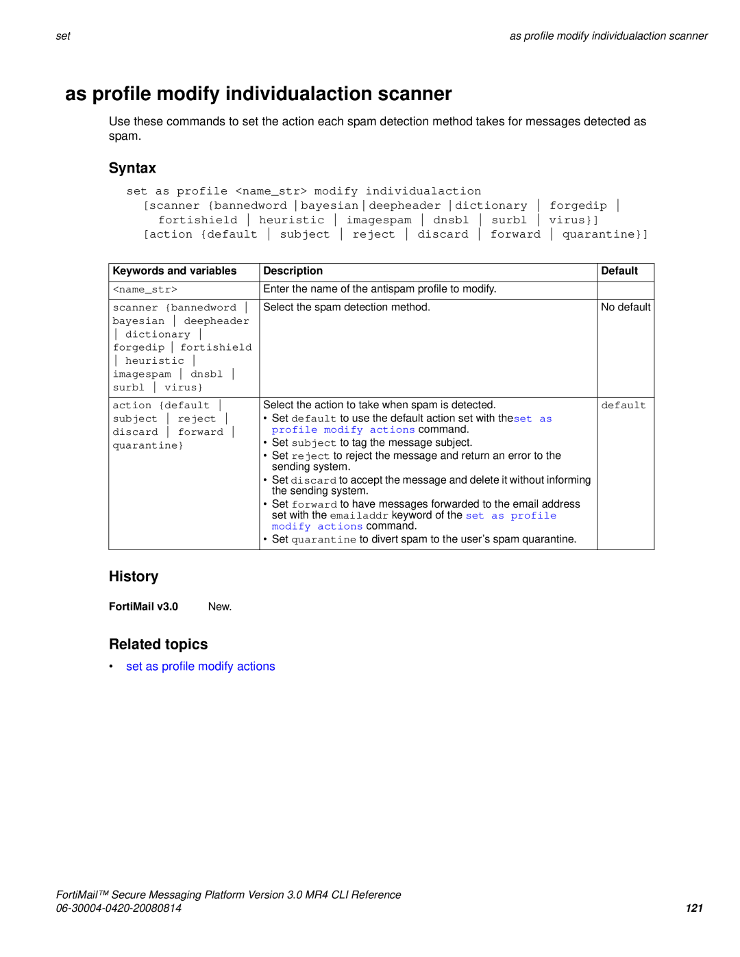 Fortinet 3.0 MR4 manual As profile modify individualaction scanner, Scanner bannedword, Subject reject, Discard forward 