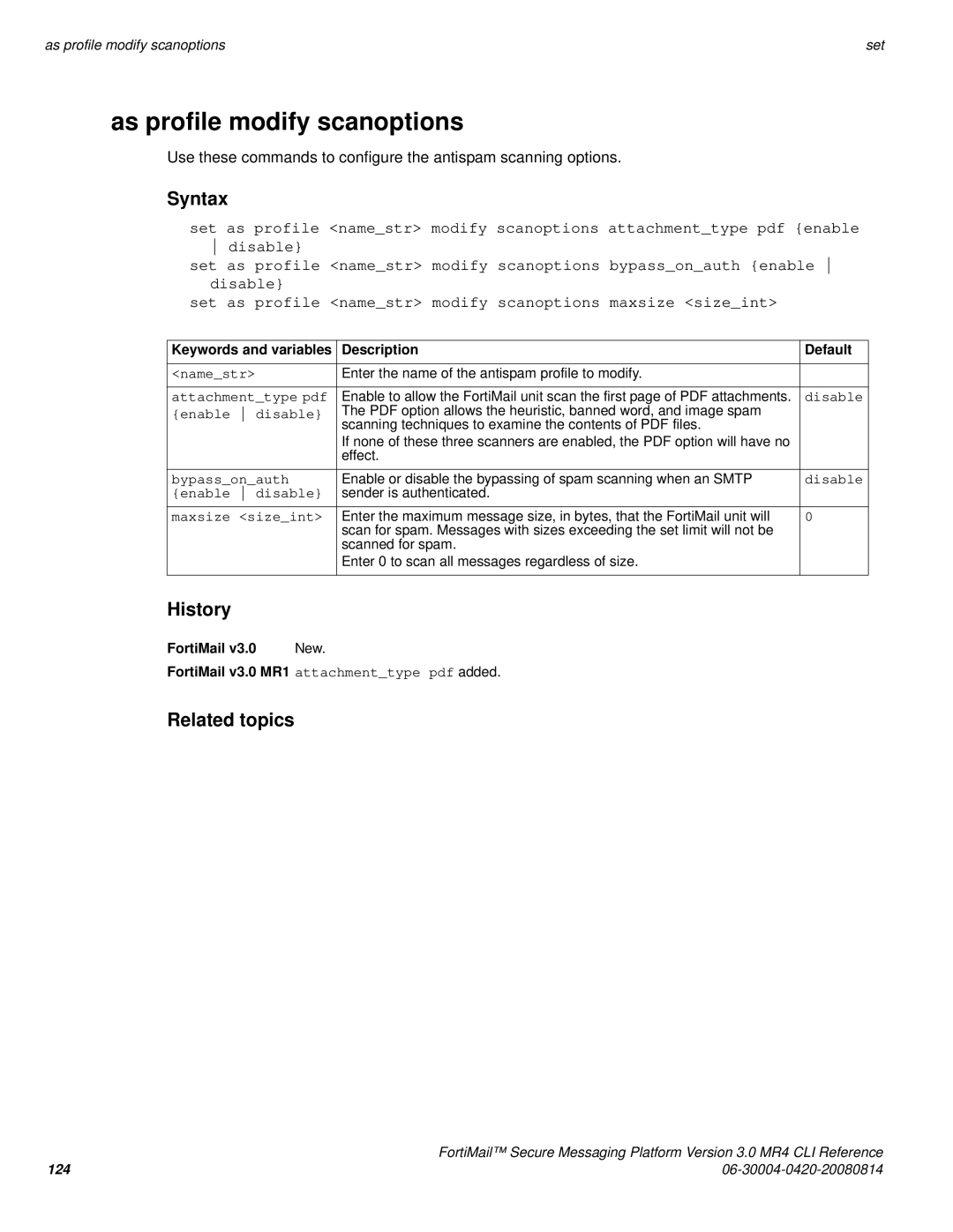 Fortinet 3.0 MR4 manual As profile modify scanoptions, Bypassonauth, Maxsize sizeint 