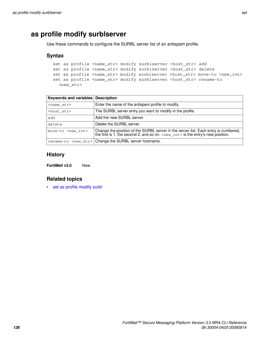 Fortinet 3.0 MR4 manual As profile modify surblserver, Set as profile modify surbl, Rename-to newstr 