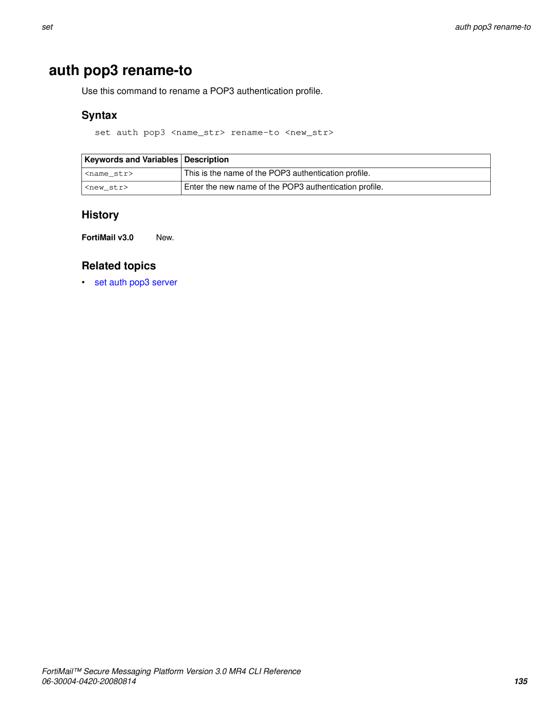 Fortinet 3.0 MR4 manual Auth pop3 rename-to, Set auth pop3 namestr rename-to newstr, Set auth pop3 server 