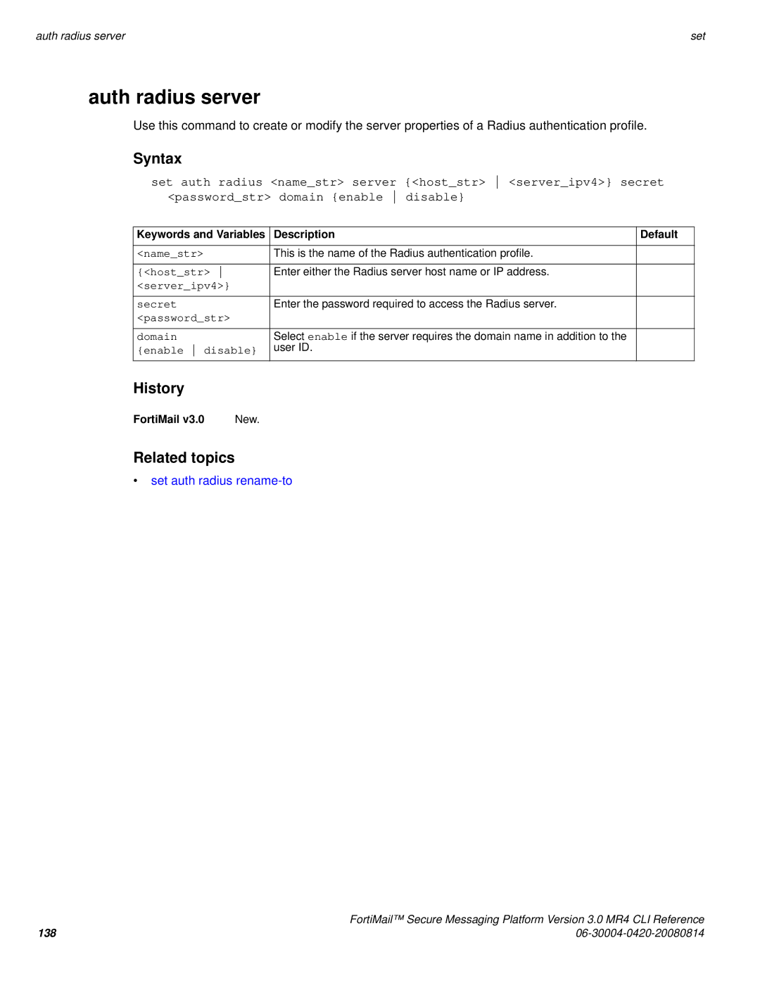 Fortinet 3.0 MR4 manual Auth radius server, Set auth radius rename-to, Serveripv4 Secret, Passwordstr Domain 