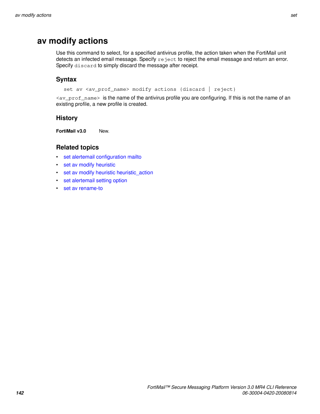 Fortinet 3.0 MR4 manual Av modify actions, Set av avprofname modify actions discard reject 