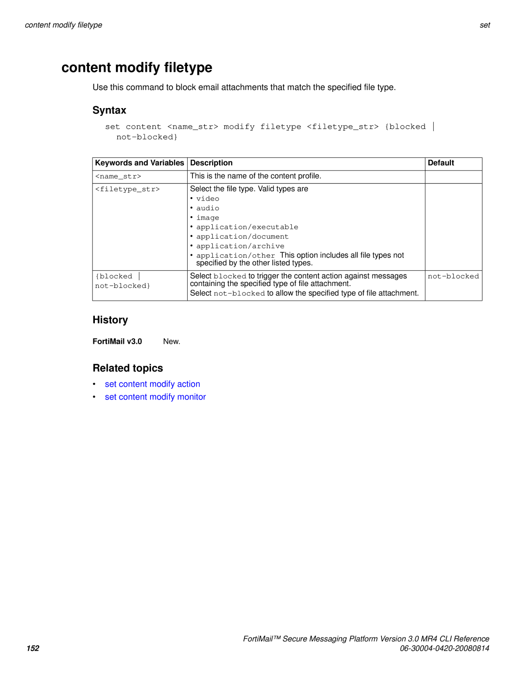 Fortinet 3.0 MR4 manual Content modify filetype, Set content modify action Set content modify monitor, Filetypestr, Blocked 