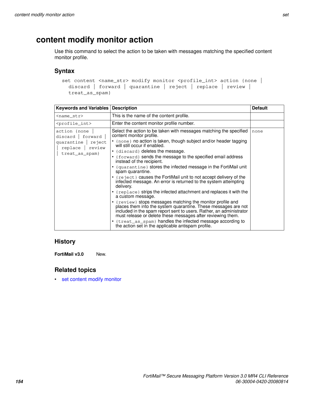 Fortinet 3.0 MR4 manual Content modify monitor action, Action none, None, Replace review 