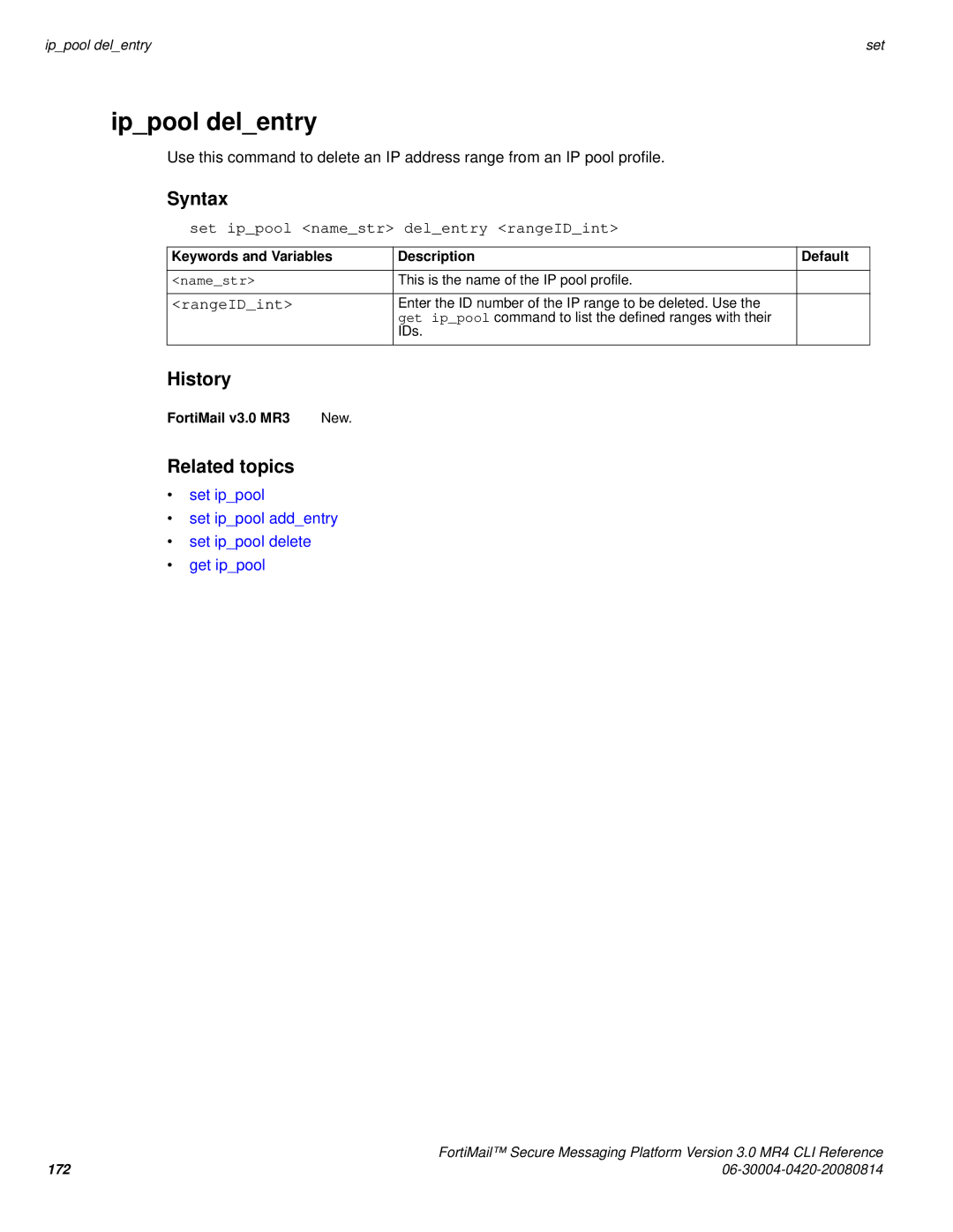 Fortinet 3.0 MR4 manual Ippool delentry, Set ippool namestr delentry rangeIDint, RangeIDint 