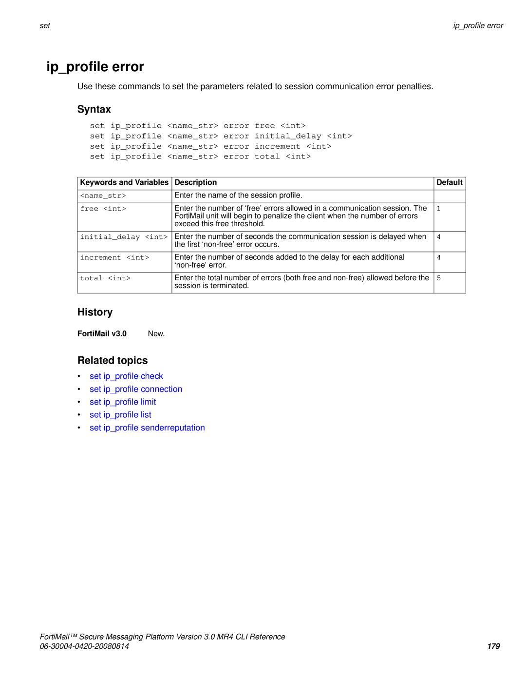 Fortinet 3.0 MR4 manual Ipprofile error, Free int, Initialdelay int, Increment int, Total int 