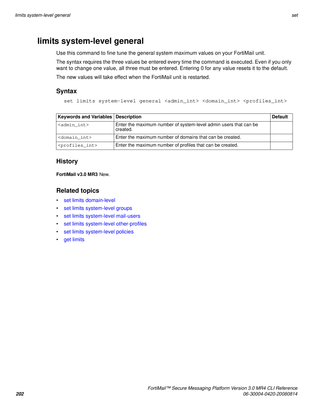 Fortinet 3.0 MR4 manual Limits system-level general, Domainint, Profilesint 