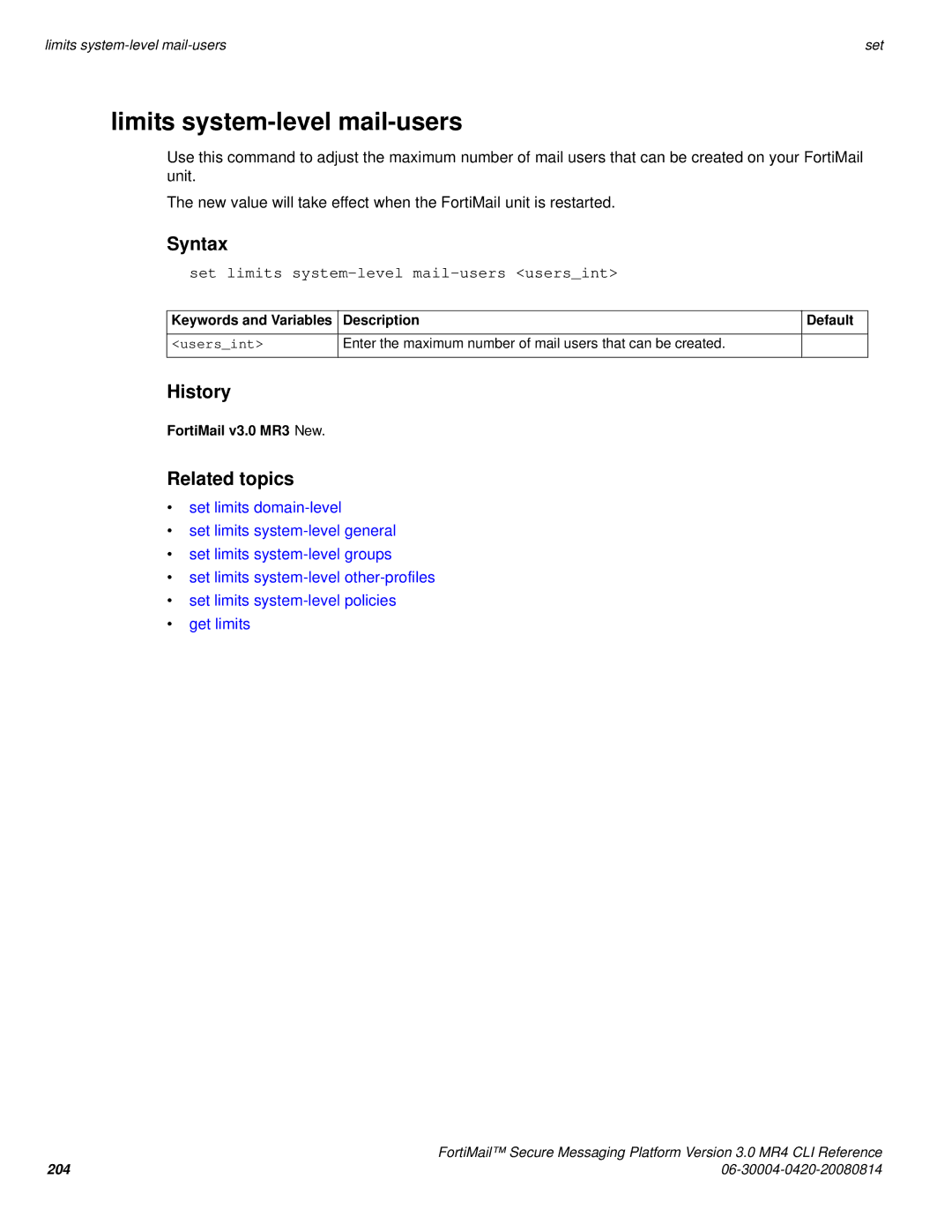 Fortinet 3.0 MR4 manual Limits system-level mail-users, Set limits system-level mail-users usersint 